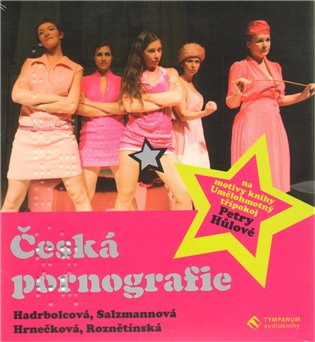 Česká pornografie - Petra Hůlová CD