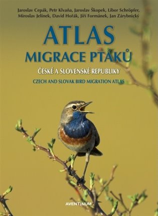 Atlas migrace ptáků ČR a SR - Jan Zárybnický