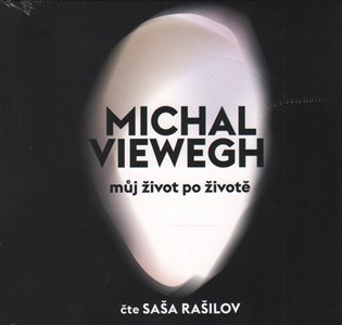 Můj život po životě - Michal Viewegh CD