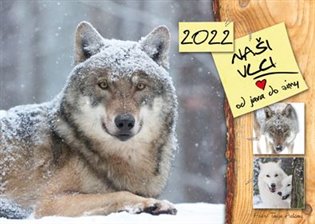 Kalendář 2022 - Naši vlci od jara do zimy