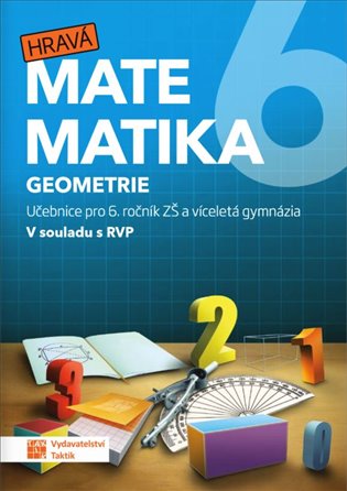 Hravá matematika 6 - učebnice 2. díl (geometrie)