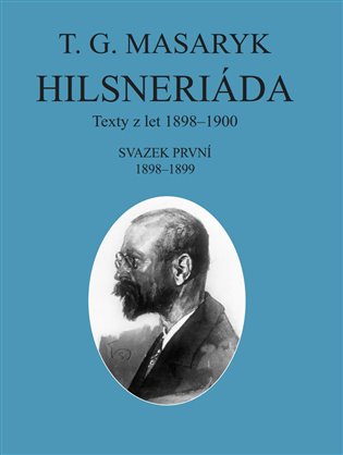 Hilsneriáda - Tomáš Garrigue Masaryk