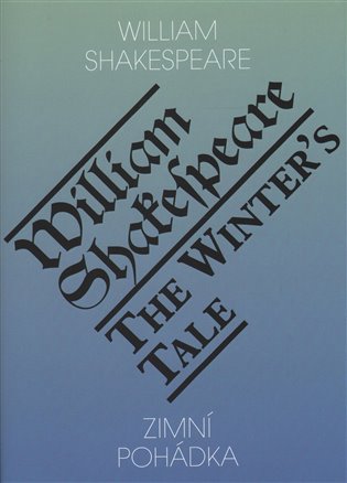 Zimní pohádka / The Winter's Tale - William Shakespeare