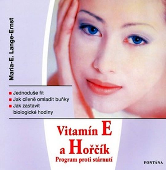 Vitamín E a Horčík - Program proti stárnutí