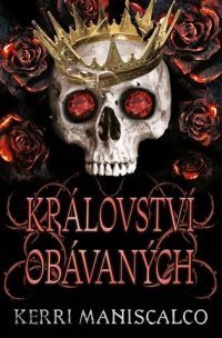 Království obávaných - Kerri Maniscalco - VÝPRODEJ