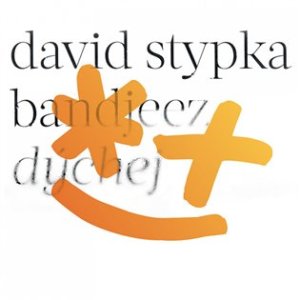 Dýchej - David Stypka CD - VÝPRODEJ