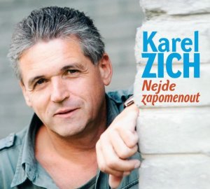 Zich Karel: Nejde zapomenout - CD - VÝPRODEJ