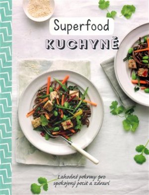 Superfood kuchyně - VÝPRODEJ