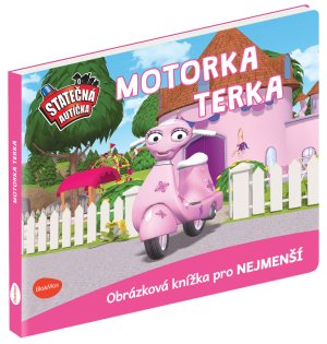 Statečná autíčka - Motorka Terka - Elin Ferner - VÝPRODEJ